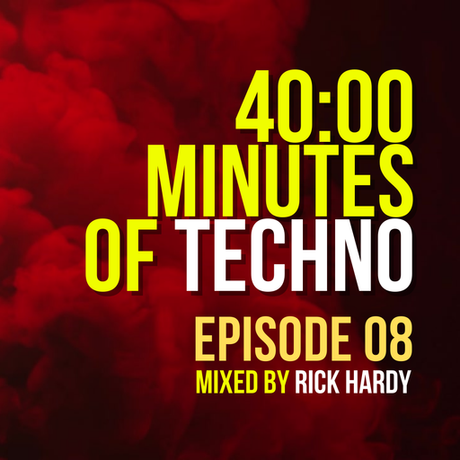 40 minutes of Techno - Episode 08
