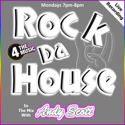 Andy Scott - 4 The Music Exclusive - Rock Da House 10.01.2022