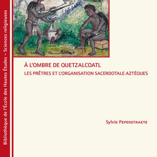 Histoire de Savoir : Vie et religion des Aztèques