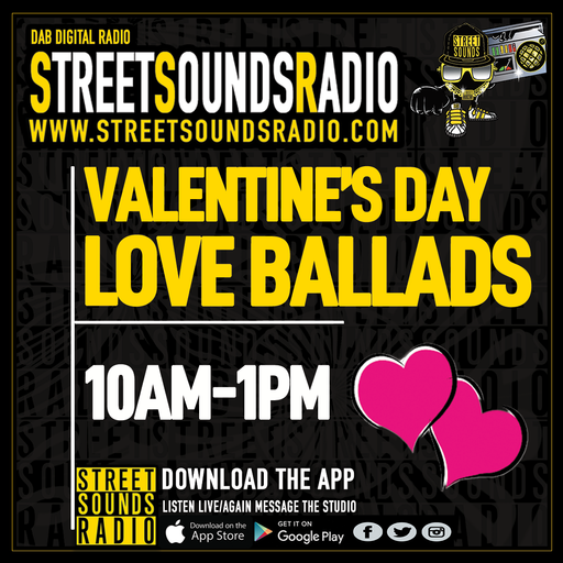 Valentine's Day Love Ballads on Street Sounds Radio 1000-1300 14/02/2022