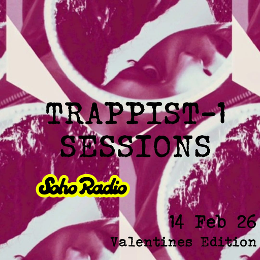 TRAPPIST-1 SESSIONS with NAALA (14/02/2026)