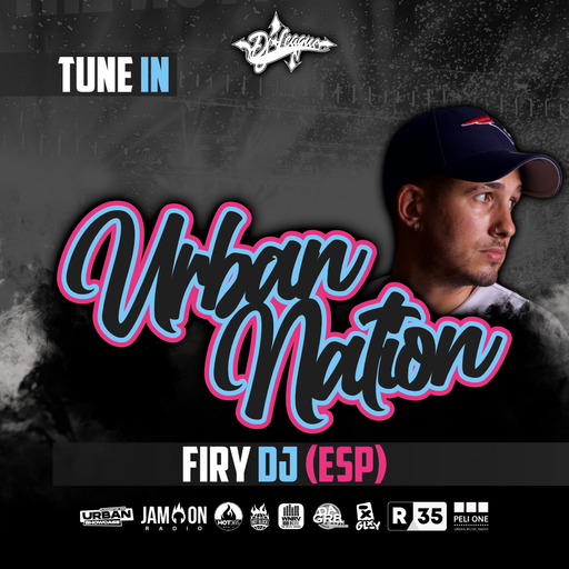 Urban Nation Mixshow | 24.07.2023 | Firy Dj (ESP)