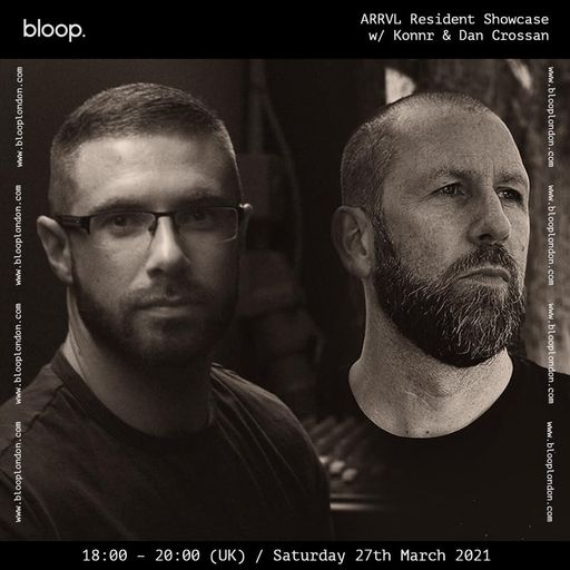 ARRVL w/ Dan Crossan & Konnr - 27.03.21