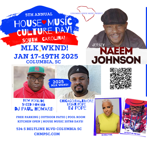 MLK Wknd 2025! House Music South Carolina! LIVE!!!