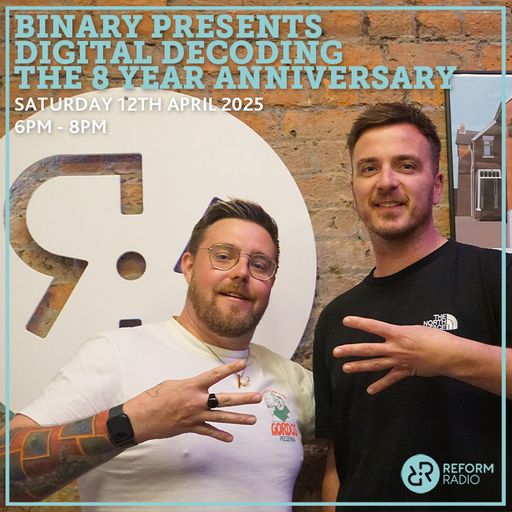 Binary presents Digital Decoding 12th April 2025