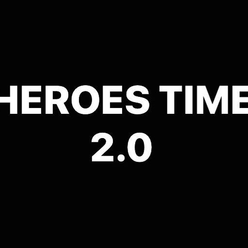 HEROES TIME 2.0 *** IN CONFINEMENT I