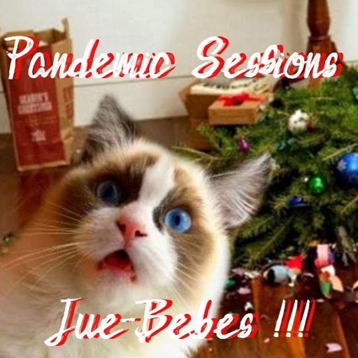 Dj Chak-on! Pandemic Sessions - Jue-Bebes!!! 2021.12.16 #GUARACHA #POPREMIXES #TECHHOUSE #HOUSE