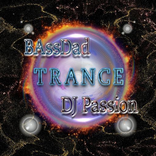 Escape to my reality No.81 Underground_Trance / Mixed by "BAssDad" - DJ Passion