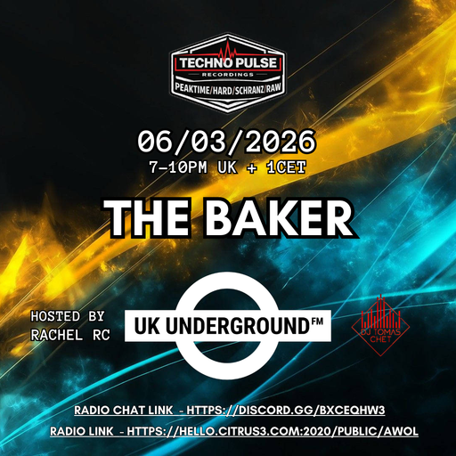 The Baker - UK Underground FM on Awol radio 06.03.2026