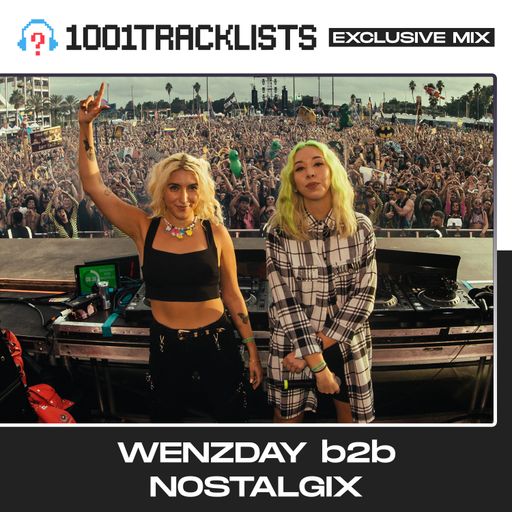 WENZDAY b2b Nostalgix - Live From circuitGROUNDS, EDC Orlando 2021 [1001Tracklists Exclusive]