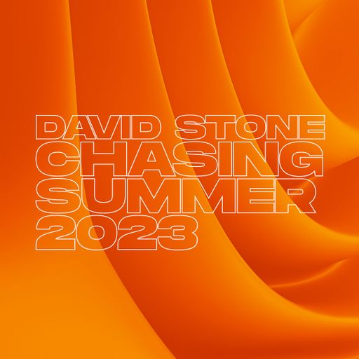 David Stone: Chasing Summer 2023