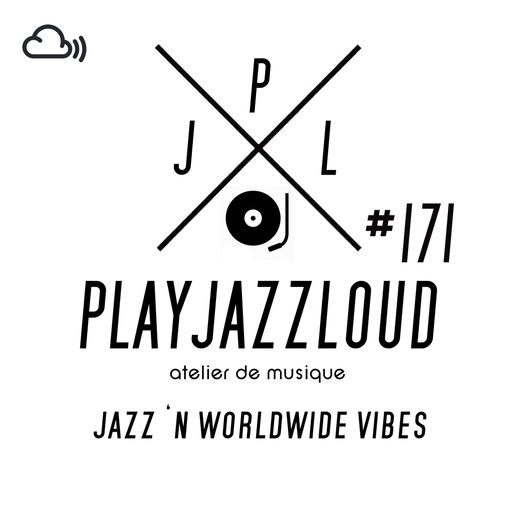 PJL sessions #171 [jazz 'n worldwide]