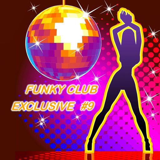DJ VIP - Funky Club Exclusive #9