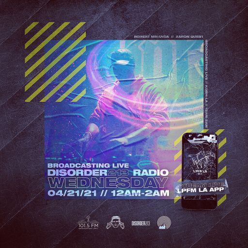 DISORDER213 RADIO 04/21/21