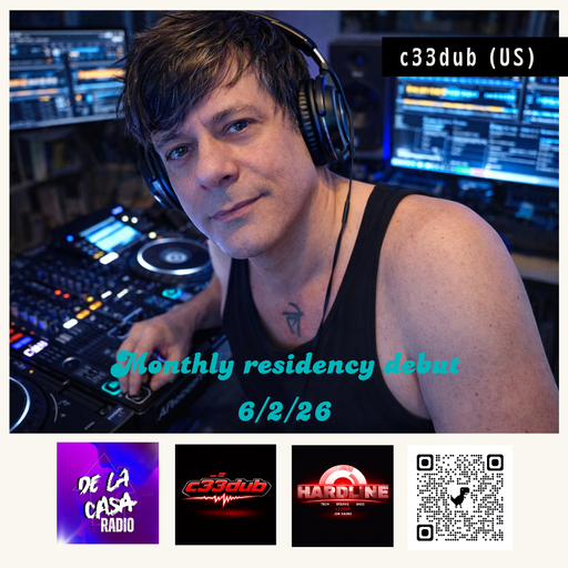 c33dub - De La Casa Radio 02.06.26