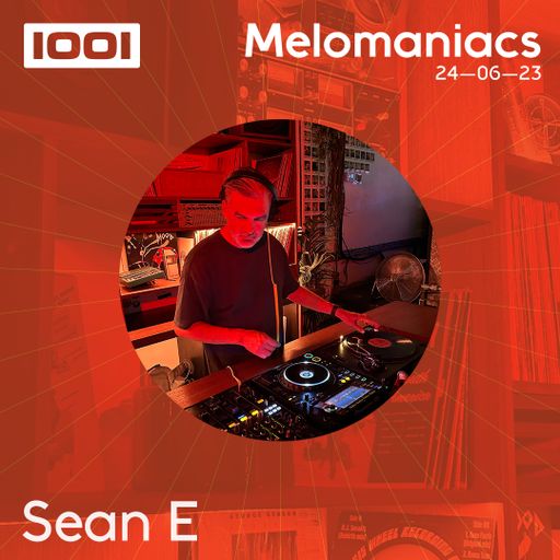 Café 1001: Sean E // 24.June.23 // Melomaniacs