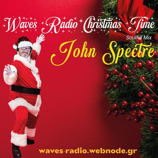 JOHN SPECTRE for Waves Radio #121 (Xmas Edition)