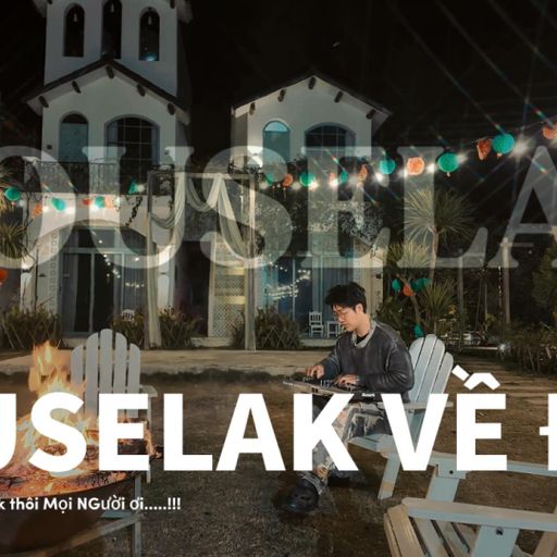 HOUSELAK VỀ ĐÊM ( MR.PHIÊU ) - NGHE FUL VÀO LINK BÊN DƯỚI MÔ TẢ