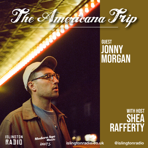 The Americana Trip with Shea Rafferty (25/05/2022)
