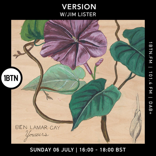 VERSION w/ Jim Lister - 06.07.25