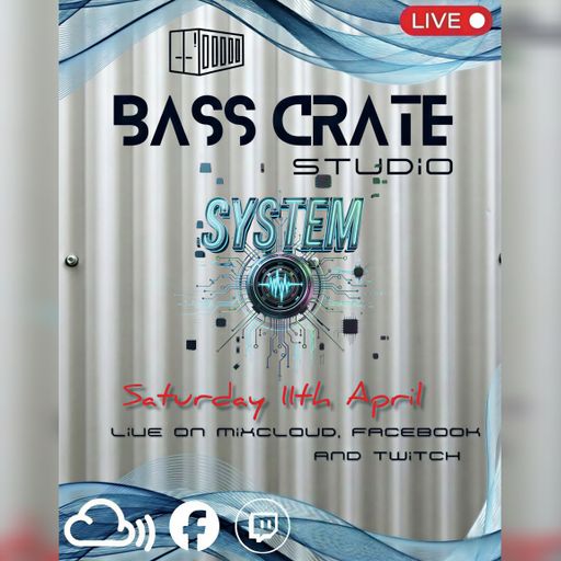 SYSTEM LIVE FROM BASS CRATE STUDIO - WORMANEASY AND RENZA GUEST MIX