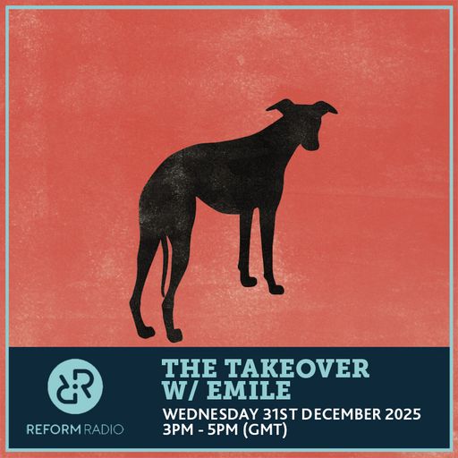 The Takeover w/ Emile 31st December 2025