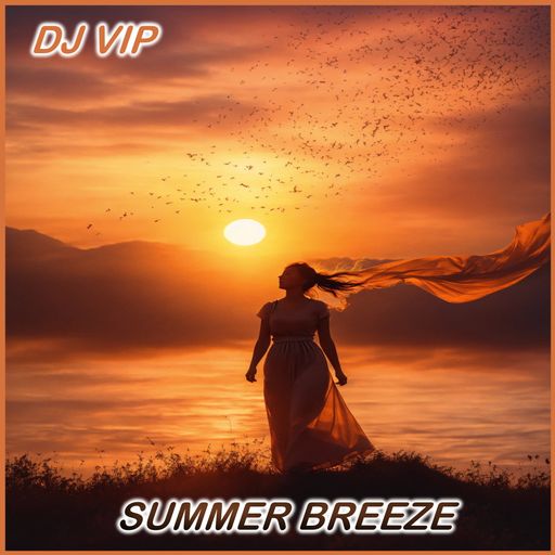 DJ VIP - Summer Breeze