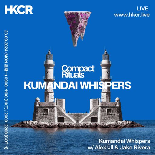kumandai whispers w/ Alex Üll & Jake Rivera - 23/09/2024