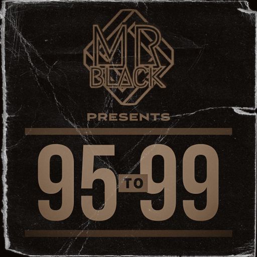 Mr Black - 95 to 99