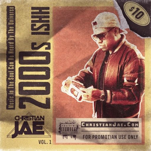 Christian Jae - 2000s ISHH