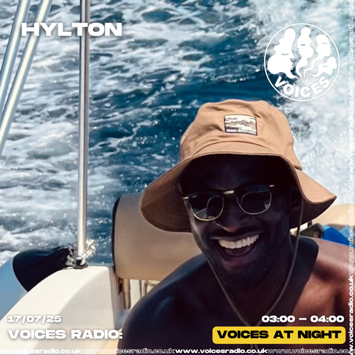 Hylton 17/07/25 - Voices Radio