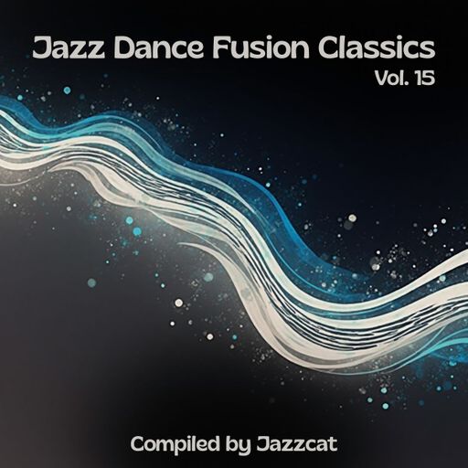 Jazz Dance Fusion Classics Vol. 15
