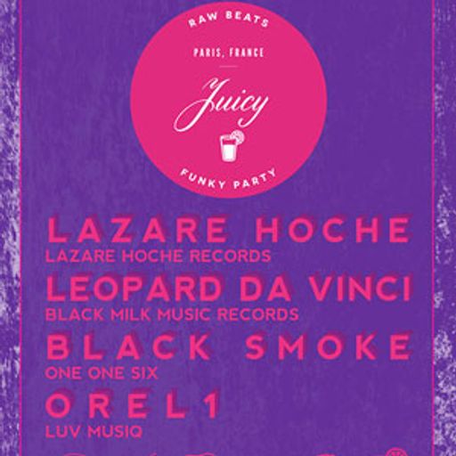 Orel1 @ Juicy, Djoon, Wednesday May 28th, 2014