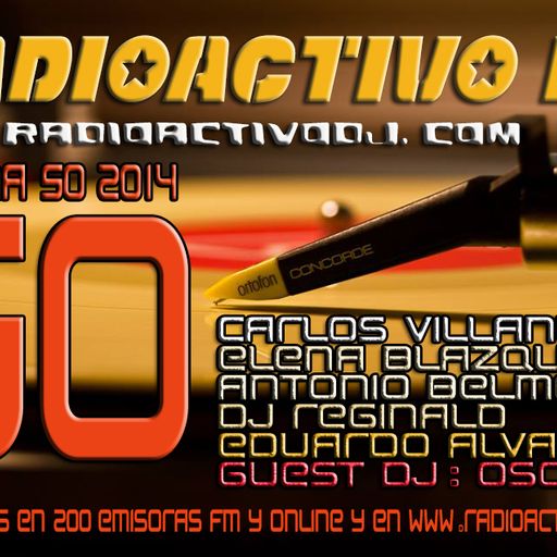 RADIOACTIVO DJ 50-2014 BY CARLOS VILLANUE