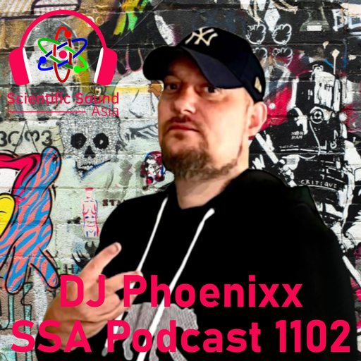 Scientific Sound Asia Podcast 1102 is 'Mixtape Addict DJs' DJ Phoenixx with Flamin' Hip Hop 12.