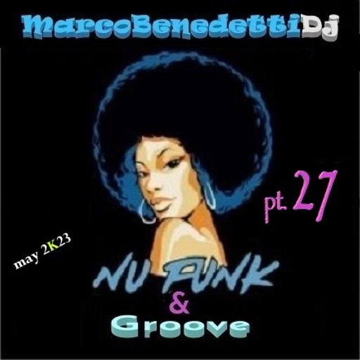 NU FUNK & GROOVE pt. 27