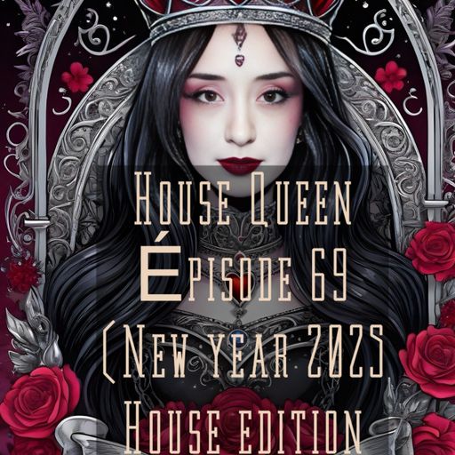 House Queen - Episode 69 ( New year 2025 house edition Part1 )