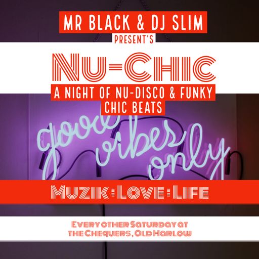 Mr Black & Dj Slim - Nu-Chic (Muzik : Love : Life)