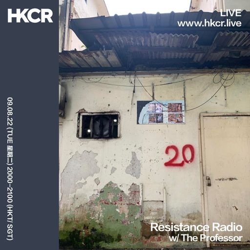 Resistance Radio w/ The Professor - 09/08/2022