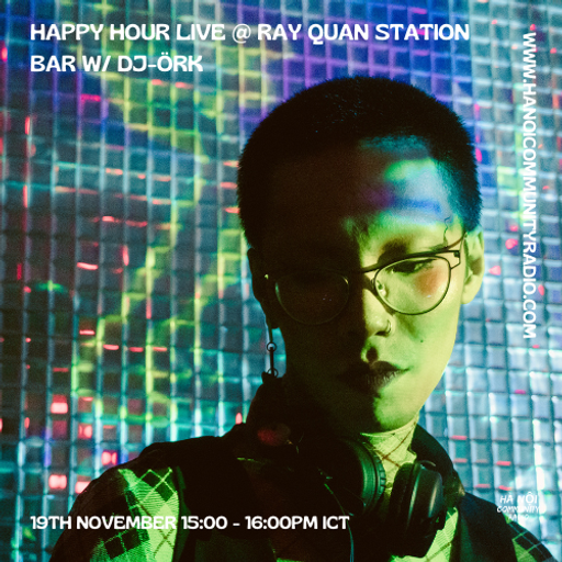 Happy Hour LIVE w/ DJ-ÖRK 19.11.22
