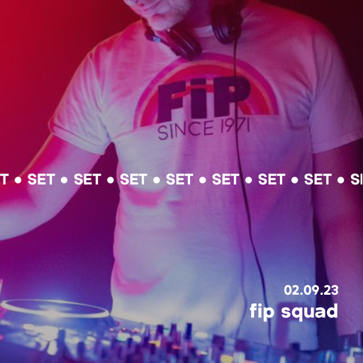 FIP Squad @ Djoon for My Grooves 02.09.23