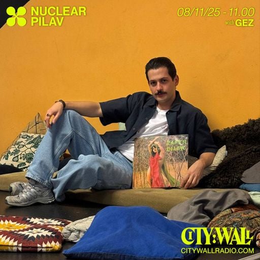 Nuclear Pilav w/ Gez - November 2025