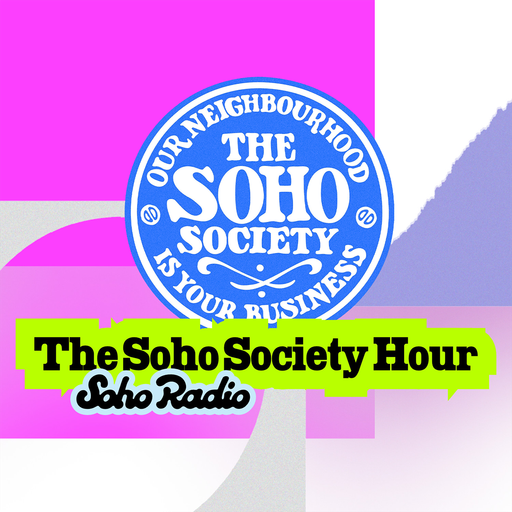 The Soho Society Hour (20/02/2026)