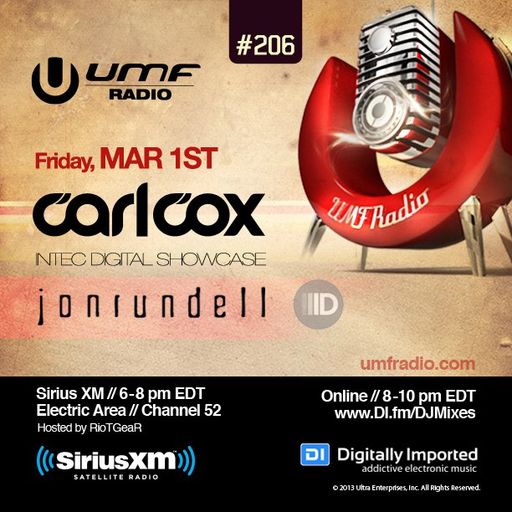 UMF Radio 206 - Carl Cox & Jon Rundell
