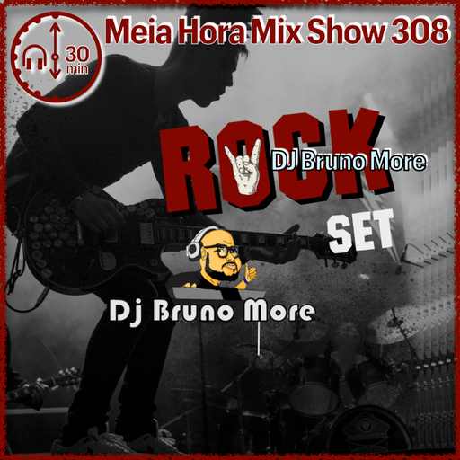 MHMS308 DJ Bruno More-Rock Set