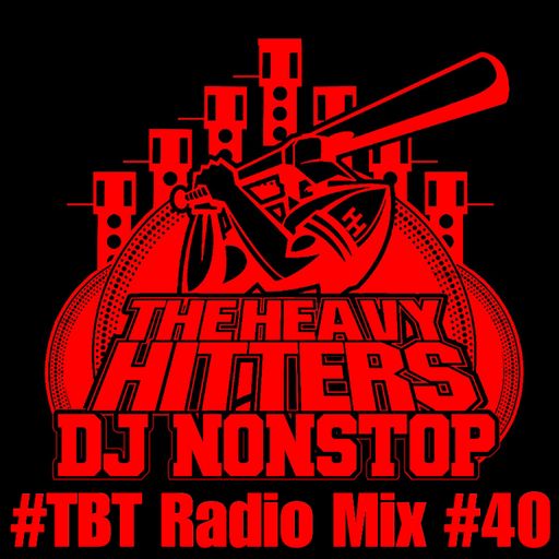 #TBT Radio Mix #40