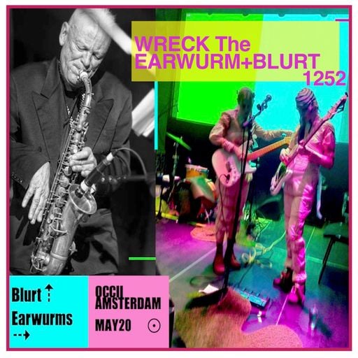 Wreck Earwurm+Blurt 1252