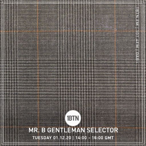 Mr B Gentleman Selector - 01.12.2020