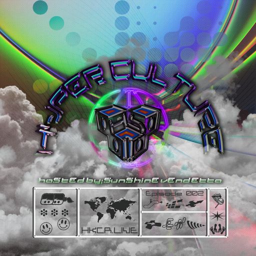 Hyperculture 002 hosted by Sunshine Vendetta - 28/11/2020