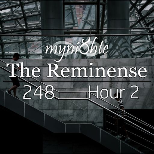 The Reminense 248 - Hour 2